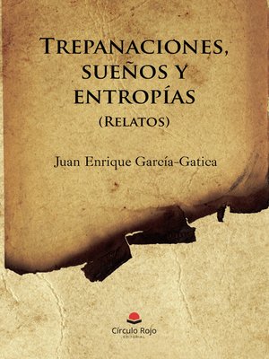 cover image of Trepanaciones, sueños y entropías